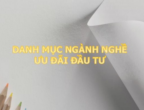 Danh mục ngành nghề ưu đãi đầu tư