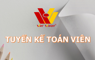 Tuyển kế toán viên - Công ty Dịch vụ kế toán Tầm Nhìn Việt